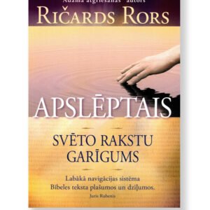 APSLĒPTAIS. Svēto rakstu garīgums. Ričards Rors
