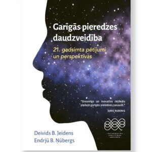 GARĪGĀS PIEREDZES DAUDZVEIDĪBA. Deivids B. Jeidens
